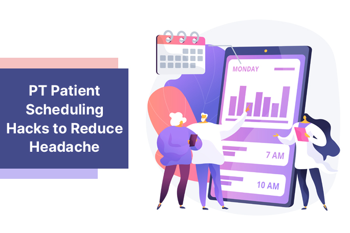 PT patient Scheduling