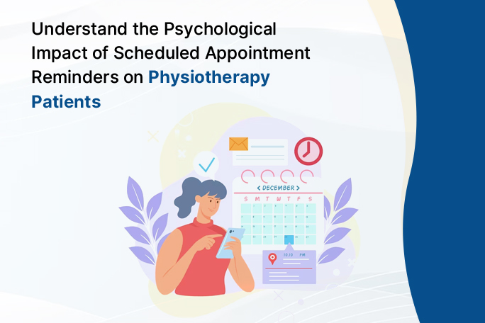 The Psychology of Scheduled Appointment Reminders